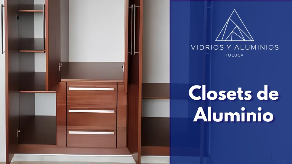Instalación de closet de aluminio a ala media en Toluca